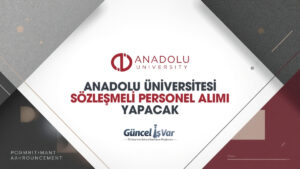 Anadolu Üniversitesi Sözleşmeli Bilişim Personeli Alımı