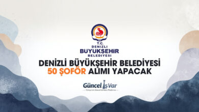 Denizli Büyükşehir Belediyesi şoför alımı